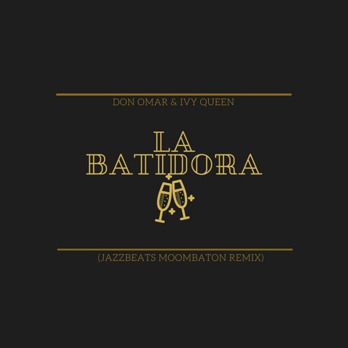 Stream Don Omar & Ivy Queen - La Batidora (JazzBeats Moombahton Remix) by  JazzBeats🎷 | Listen online for free on SoundCloud