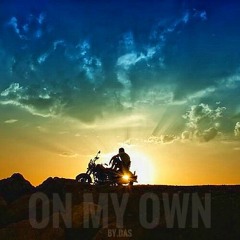 On My Own..Remake To Senses(Prod. By Derrick A Scott )