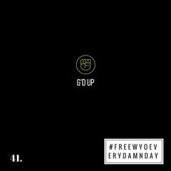 G'd Up (Prod. Freewyo)