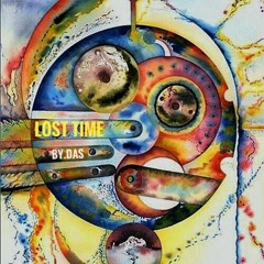 Lost Time ( Prod. By Derrick A Scott )