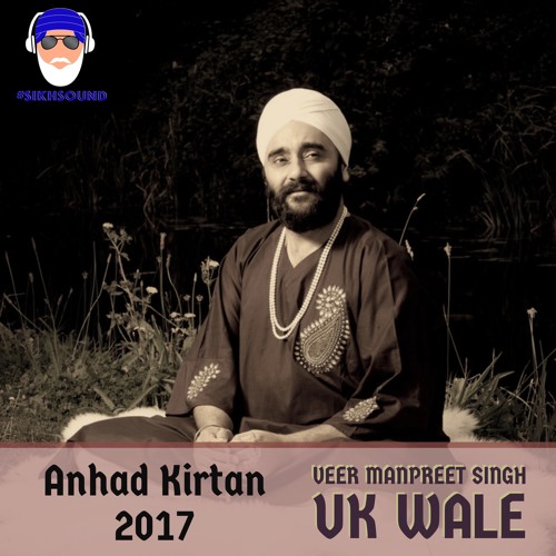 01 - Veer Manpreet Singh UK Wale - Part 1 - Veer Manpreet Singh UK Wale