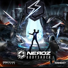 [Official] Neroz - Bodyshock (Radio cut)