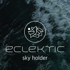 Download: Eclektic - Sky Holder