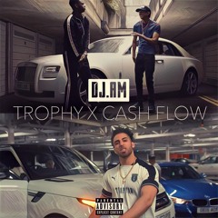 Trophy X Cash Flow (feat. B Young, Not3s & Young Adz)