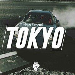 Furkan_Soysal_-__Tokyo-Remix_(El_Emi_Edit).mp3