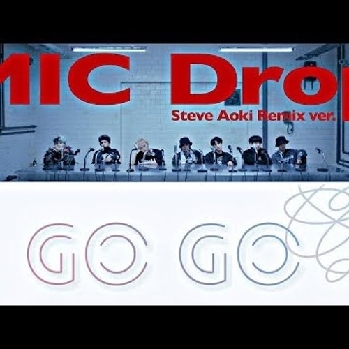 BTS-GO GO,MIC DROP(Mixed Mashup Concept)[Mp3Converter.net]