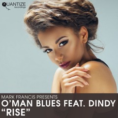 OMAN BLUES FT DINDY -RISE (MARK FRANCIS RE EDITED)