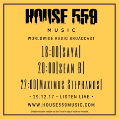 House 559 Music Radio - Maximus Stephanos - 29/12/17