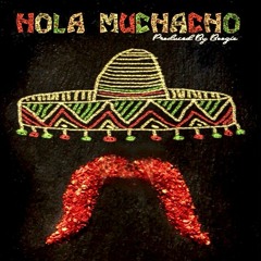 "Hola Muchacho"  FREE DOWNLOAD
