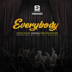 Retro Suave ft Chino Belefante - Everybody