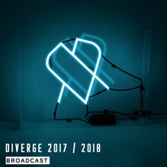 Diverge Broadcast 2017 / 2018