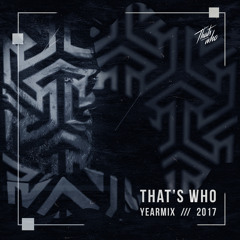 That's Who - Yearmix 2017