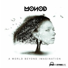 Monod - A World Beyond Imagination ( Original Mix)