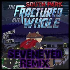 South Park: TFBW - Spontaneous Bootay (SevenEyed Remix)