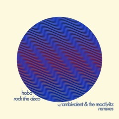 Hobo - Rock The Disco (The Reactivitz Remix) [Soundz]
