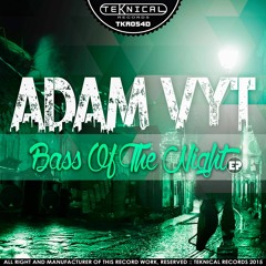 Adam Vyt - Bass Of The Night (Original Mix)