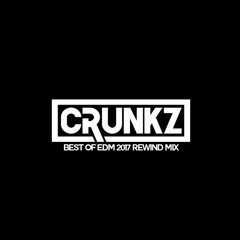 Best Of EDM 2017 - Rewind Mix