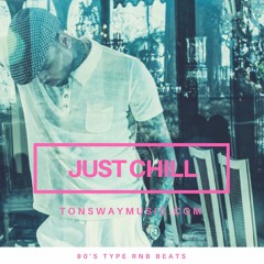 Chris Brown/Fabolous/The Dream type Beat! (Just Chill) Instrumental