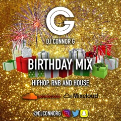 @DJCONNORG - BIRTHDAY MIX 2017