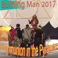 060-LevityZone: Communion in the Pyramid @ BurningMan2017