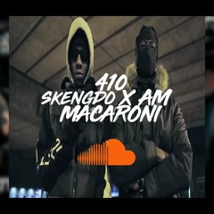 (410) AM & Skengdo - Macaroni