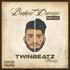 Broken Dreams (Twinbeatz Mashup)