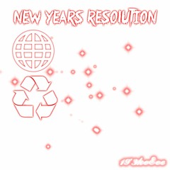 New Years Resolution (prod. CashmoneyAP)
