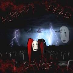 ALREADY DEAD (prod. DINESSTRO)