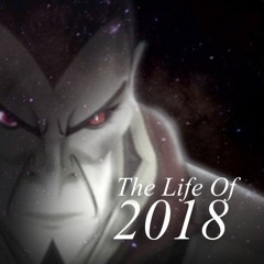 The Life Of 2018 (2010 - 2014 Hits Of The Decade So Far Mashup)
