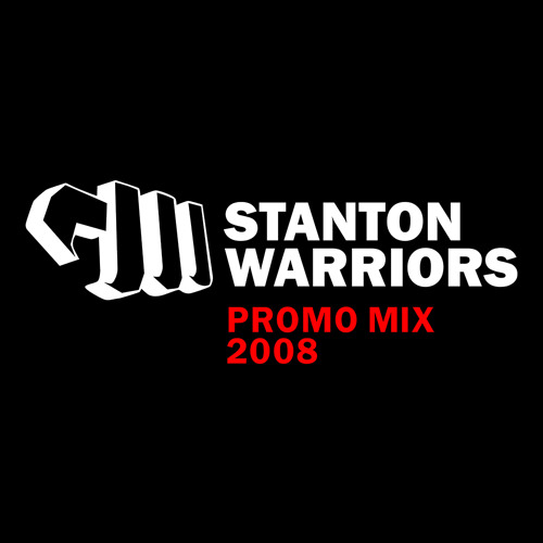 Stanton Warriors - Promo Mix November 2008