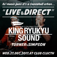 KING RYUKYU LIVE AUDIO 2017_1227_CLUCTH