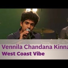 Vennila chandanakkinnam (Music mojo ft. West coast vibe)