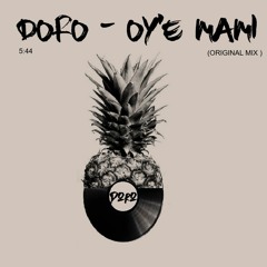 Doro - Oy'e Mami (original Mix)