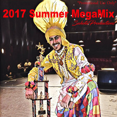 2017 Summer MegaMix - SahotaProductions