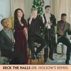 Deck The Halls (Pentatonix Remix)