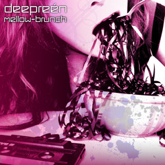 House Buffet Yearmix - Mellow Brunch  -- mixed by Deepreén