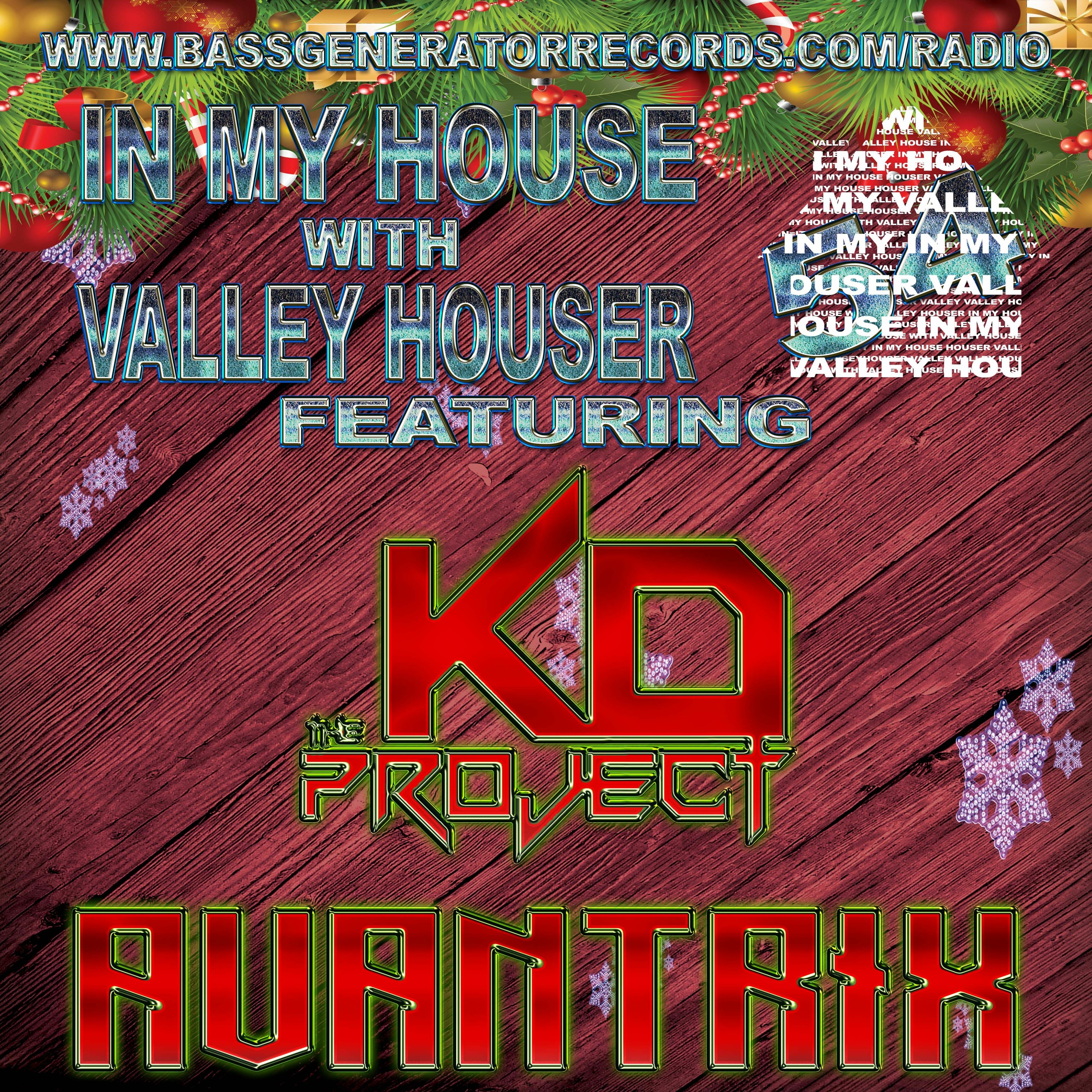 In My House 54 With Valley Houser Feat. The KD Project & Avantrix episode artwork