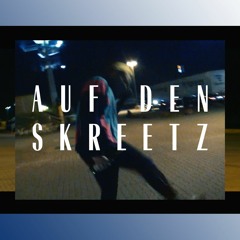 Auf den Skreetz (prod. William White / Trappunzel)