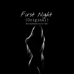 First Night (Original)