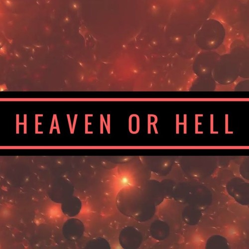 Heaven or Hell (Deep House Mix)
