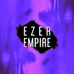 Ezer - Empire