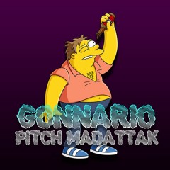 GONNARIO Pitch MADATTAK(FREEDOWLOAD)