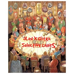 JLed Ft Glitch- Selective Chairs (LedMix)