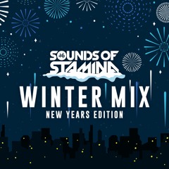 SOUNDS OF STAMINA - WINTER MIX NEW YEARS EDITION