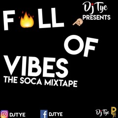 Full Of Vibes Soca (mixtae)