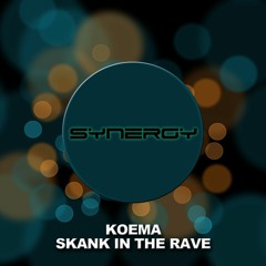 Koema - Skank In The Rave
