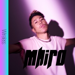 Mhiro - Wireless (Kenichi Chiba Remix)