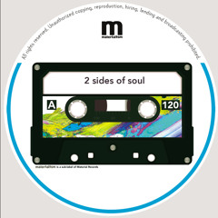 2 Sides Of Soul - Underground (MATERIALISM120)