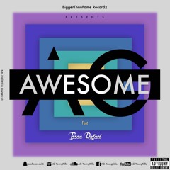 AG feat. Isaac Rafael - Awesome