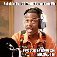 END OF THE YEAR 2017 OLD SCHOOL PARTY MIX